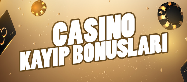Casino Kayıp Bonusları
